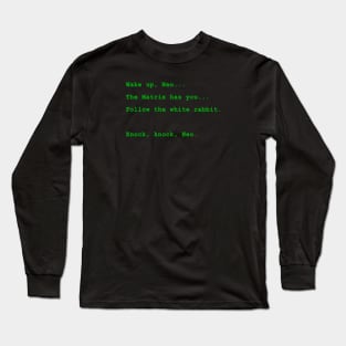 The Matrix - Wake up Neo II Long Sleeve T-Shirt